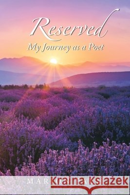 Reserved: My Journey as a Poet Palm, Marion 9798369460801