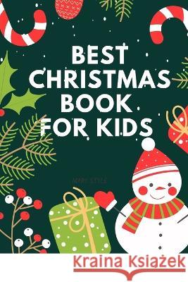 Best Christmas Book for Kids Mary Style   9798369871331 Independently Published