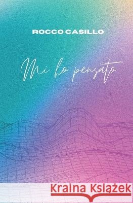 Mi ho pensato Rocco Casillo 9798370040153