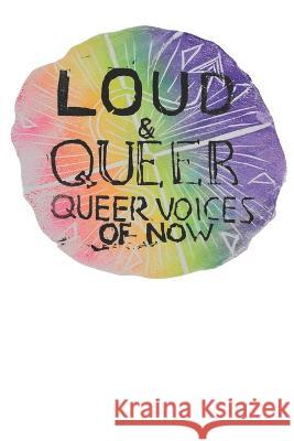 LOUD & QUEER 11 - Queer History Zine Marisa Wohlschlaeger   9798370065170 Independently Published
