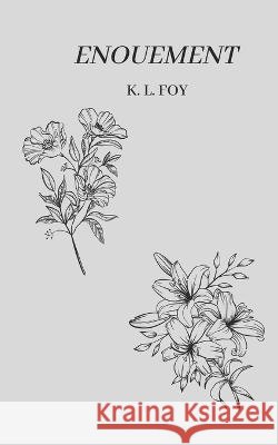 Enoument K L Foy   9798370285776 Independently Published