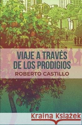 Viaje a través de los prodigios Editores, Mimalapalabra 9798370555961