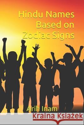 Hindu Names Based on Zodiac Signs Arih Inam   9798370693052