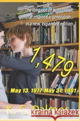 1,479: May 13, 1977-May 31, 1981 J M Silva K G Palmer  9798370713309 Independently Published
