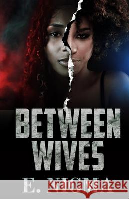 Between Wives E Nigma   9798370731976