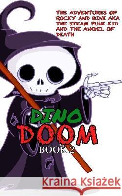 Dino Doom Roxanne Greening R Greening R M Greening 9798370751875 Independently Published