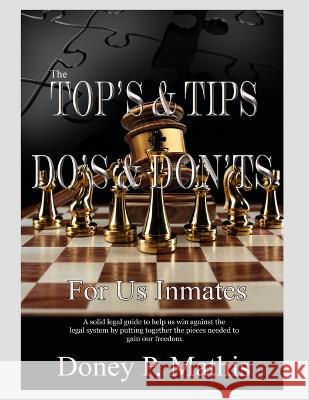 Top's and Tips: Do's and Don'ts Doney Preston Mathis   9798370895081 Independently Published