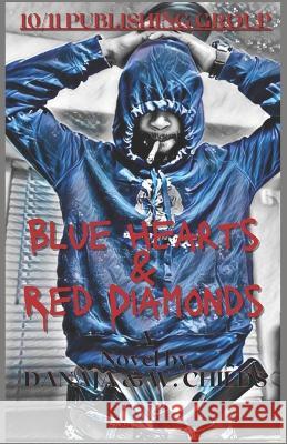 Blue Hearts and Red Diamonds Danaja Johnson   9798371492753 Independently Published
