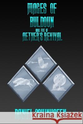 Mages of Buldoun Daniel Schinhofen 9798371654557