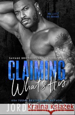 Claiming What's His Golden Czermak Jordan Marie  9798372052901 Independently Published