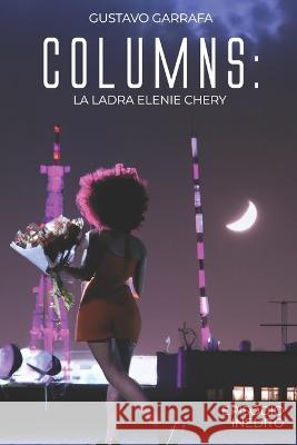 Columns: La ladra Elenie Chery Gustavo Garrafa 9798372083615