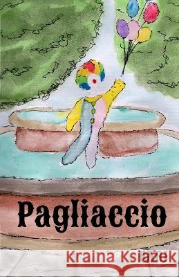 Pagliaccio Ricardo Alejandro Rodriguez Jimenez   9798372444553