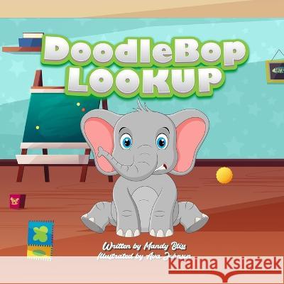 DoodleBop LOOKUP Ava Johnson Mandy Bliss  9798372630949 Independently Published