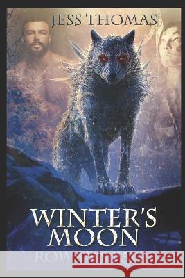 Winter's Moon: Rowan's Pack Jess Thomas   9798372645424 Independently Published