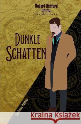 Dunkle Schatten Christian Huyeng   9798372760165 Independently Published