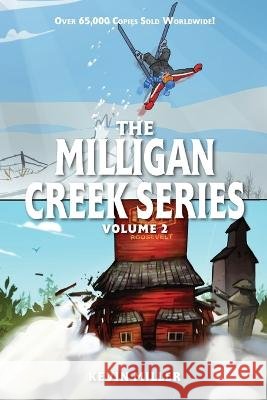 Milligan Creek Series: Volume 2 Kevin Miller   9798373105033