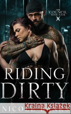 Riding Dirty Nicole Banks   9798373145084