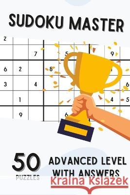 Sudoku Master: Advanced Level Alicja Parzych   9798373175234 Independently Published