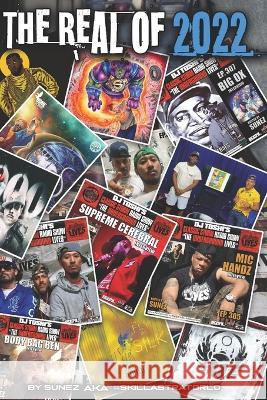 The Real of 2022 Sunez Aka Skillastratorlo   9798373281300 Independently Published