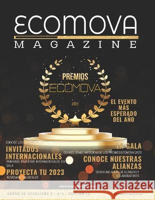 Ecomova Magazineano 2n Degrees1edicion  Degrees12 Cesia Morales Rosario de Morales Orlando Jimenez 9798373332576 Independently Published