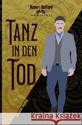 Tanz in den Tod Christian Huyeng   9798373552776 Independently Published