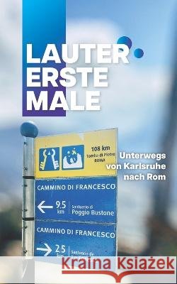 lauter erste male Jochen Gurtler   9798373843652