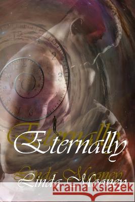 Eternally Linda Mooney   9798373866033 Independently Published