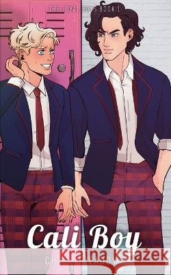 Cali Boy: Special Edition Charli Meadows   9798373870467