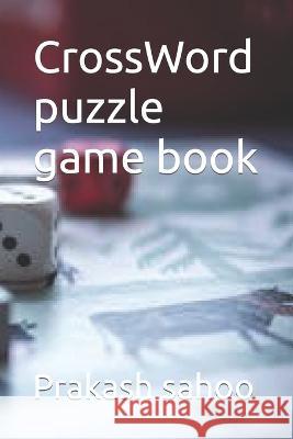 CrossWord puzzle game book Prakash Chandra Sahoo   9798373929899