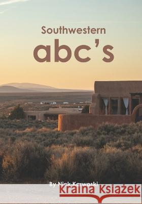 Southwestern ABC's Nick Karwoski Nick Karwoski  9798373980197 Independently Published