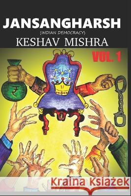 Jansangharsh Keshav Mishra   9798374064834 Independently Published