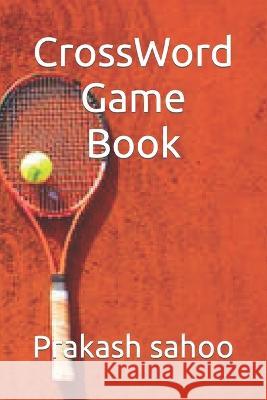 CrossWord Game Book Prakash Chandra Sahoo   9798374092486