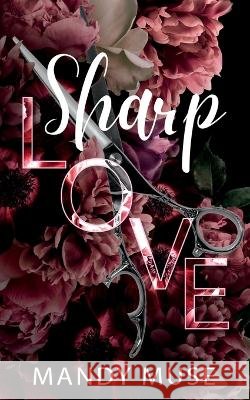 Sharp Love Mandy Muse   9798374142693