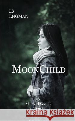 MoonChild Ls Engman   9798374144468