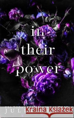 In Their Power Julia Sykes   9798374202212 Independently Published