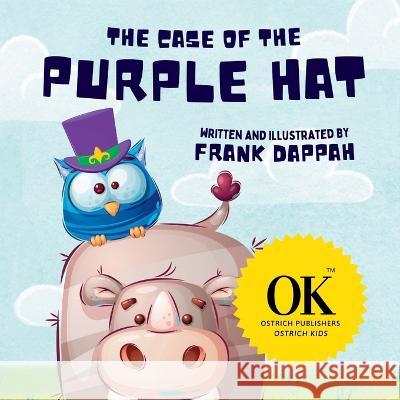 The Case of the Purple Hat Frank Dappah   9798374281095 Independently Published