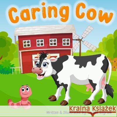 Caring Cow Liyana Engram   9798374357219 Independently Published