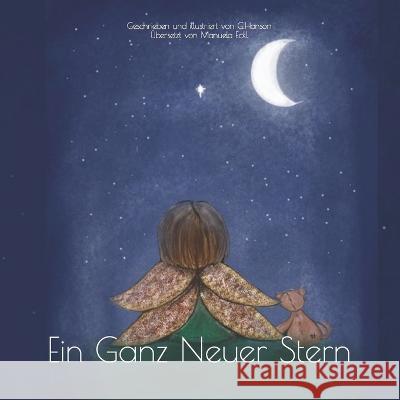 Ein Ganz Neuer Stern Manuela Eckl G Hanson  9798374397932 Independently Published