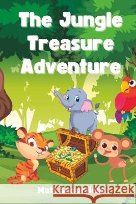 The jungle treasure Adventure Matt Scourfield   9798374398540