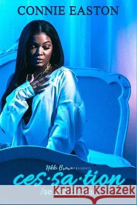 Cessation Connie Easton 9798374694109
