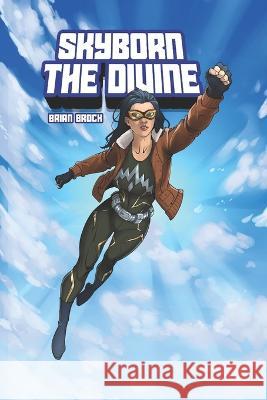 Skyborn The Divine Brian Brock   9798374707571