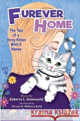 Furever Home Roberta L Greenwald   9798374789492 Independently Published