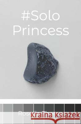 #SoloPrincess Rosalie Thorne   9798374832594