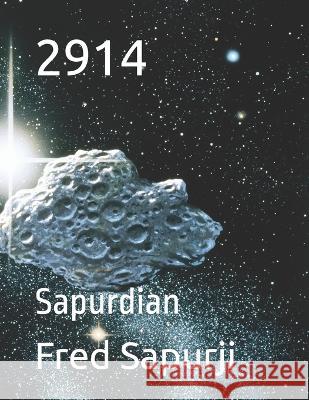 2914: Sapurdian Fred Sapurji   9798374899573 Independently Published