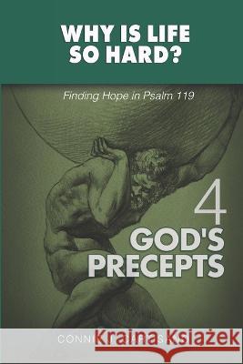 Volume 4: God's Precepts Connie J Cartisano   9798375026138 Independently Published