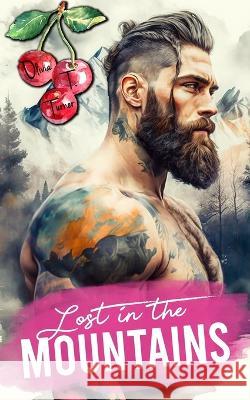 Lost In The Mountains Olivia T Turner   9798375027289 Independently Published