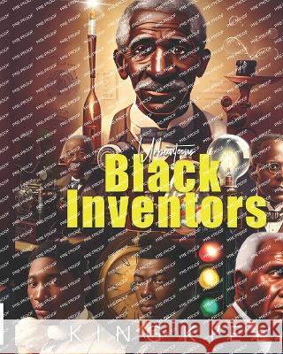 Black Inventors Urbantoons Inc King Ki'el  9798375044941 Independently Published