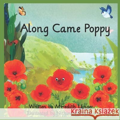 Along Came Poppy Meredith Yinger   9798375197326 Independently Published