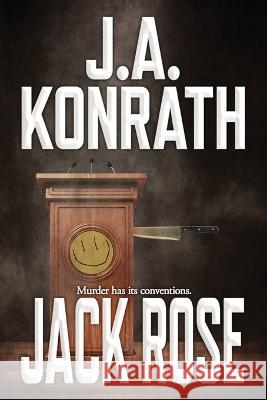 Jack Rose J A Konrath   9798375242316 Independently Published