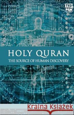 Holy Quran: The Source of Human Discovery Cameron Iqbal   9798375256658 Independently Published